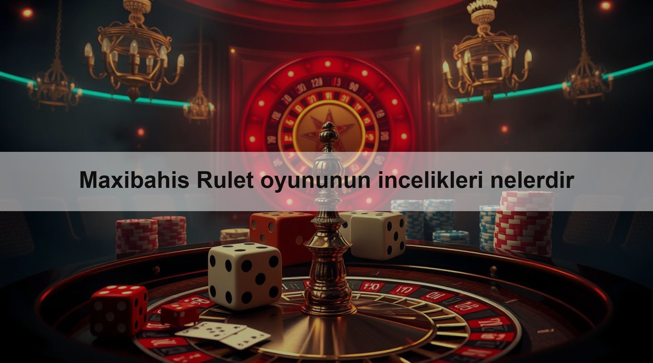 Maxibahis Rulet oyununun incelikleri nelerdir