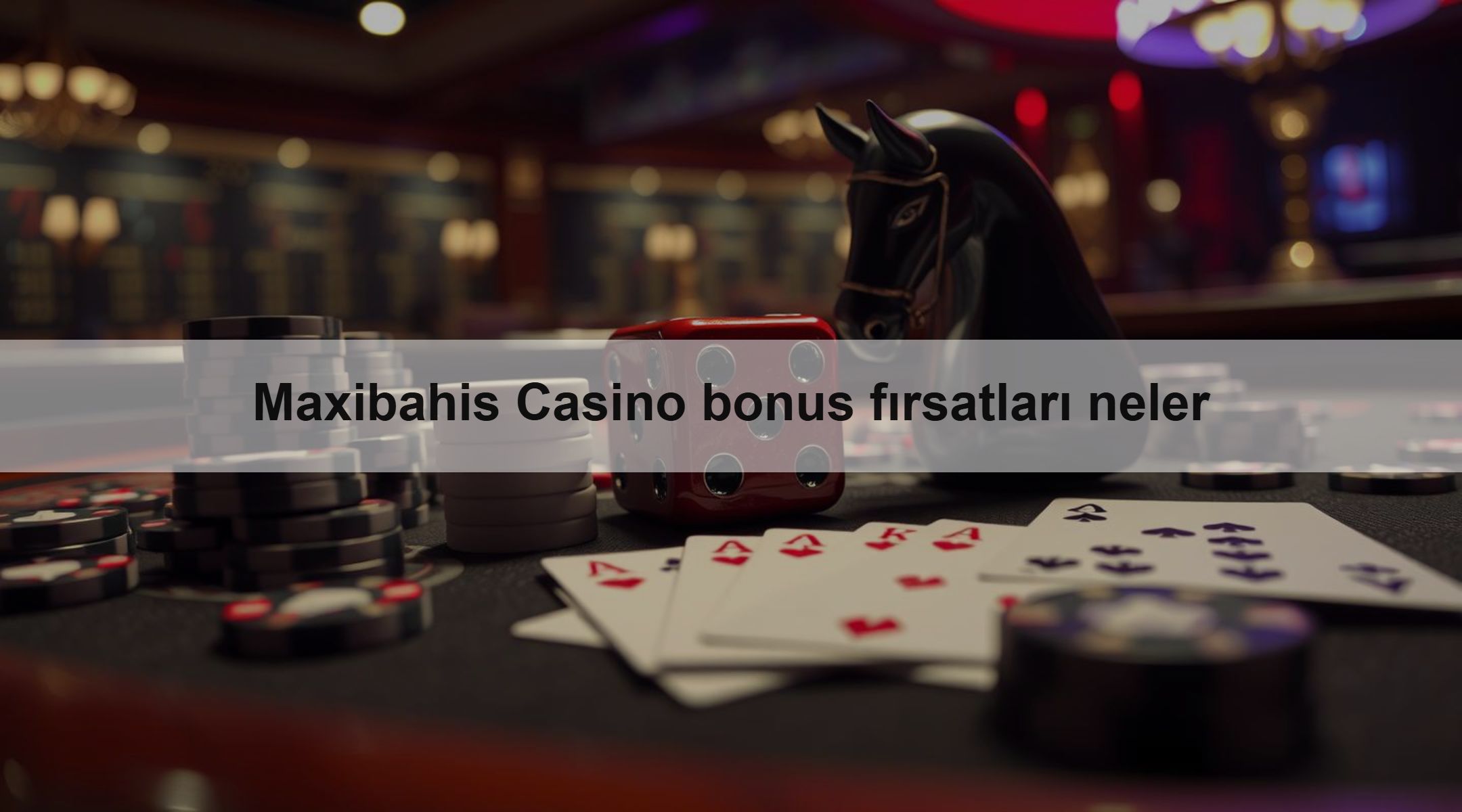 Maxibahis Casino bonus fırsatları neler