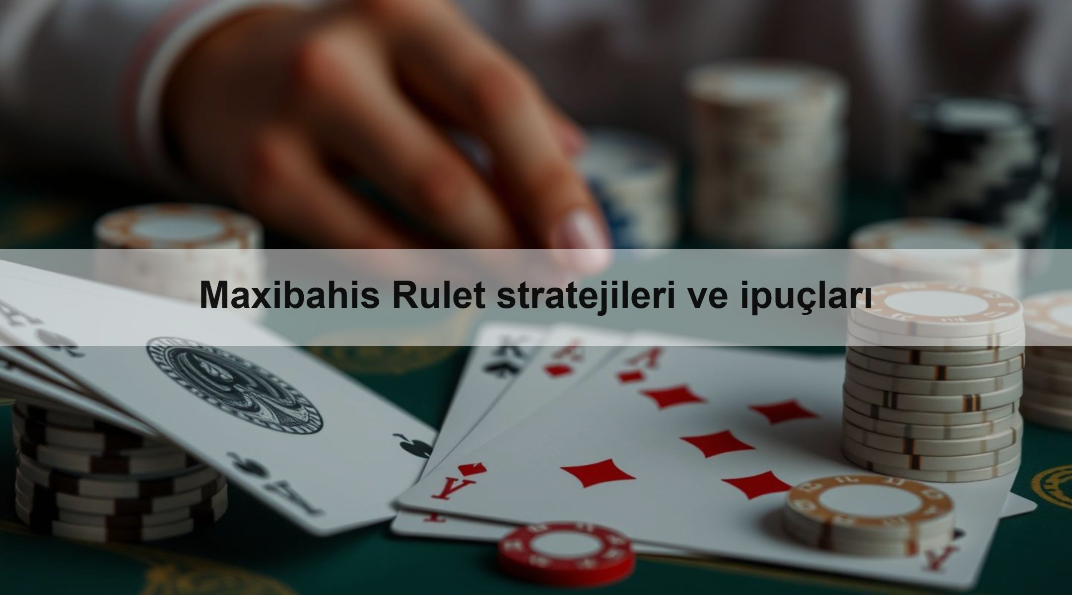 Maxibahis Rulet stratejileri ve ipuçları